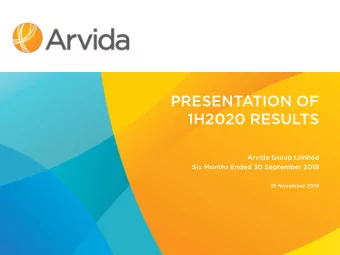 PRESENTATION OF  1H2020 RESULTS  Arvida Group Limited  Six Months Ended 30 September 2019  19
