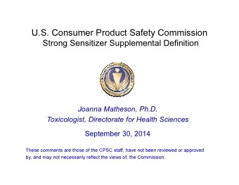 U.S. Consumer Product Safety Commission  Strong Sensitizer Supplemental Definition  Joanna