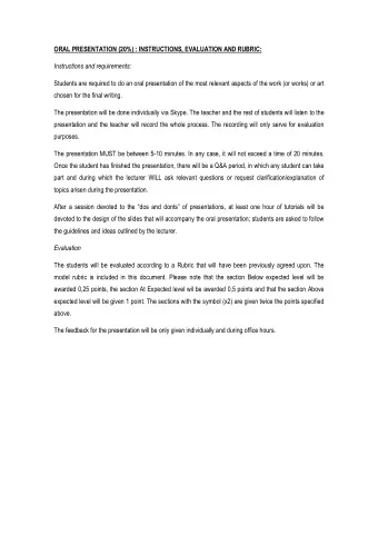 ORAL PRESENTATION (20%) : INSTRUCTIONS, EVALUATION AND RUBRIC:  Instructions and requirements: