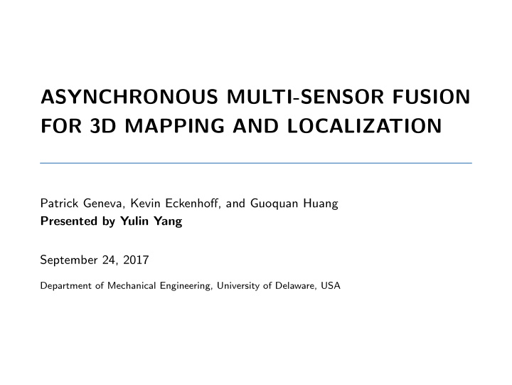 asynchronous multi sensor fusion for 3d mapping and