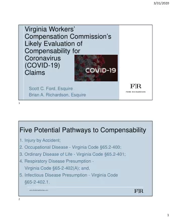 Virginia Workers  Compensation Commissions  Likely Evaluation of  Compensability for