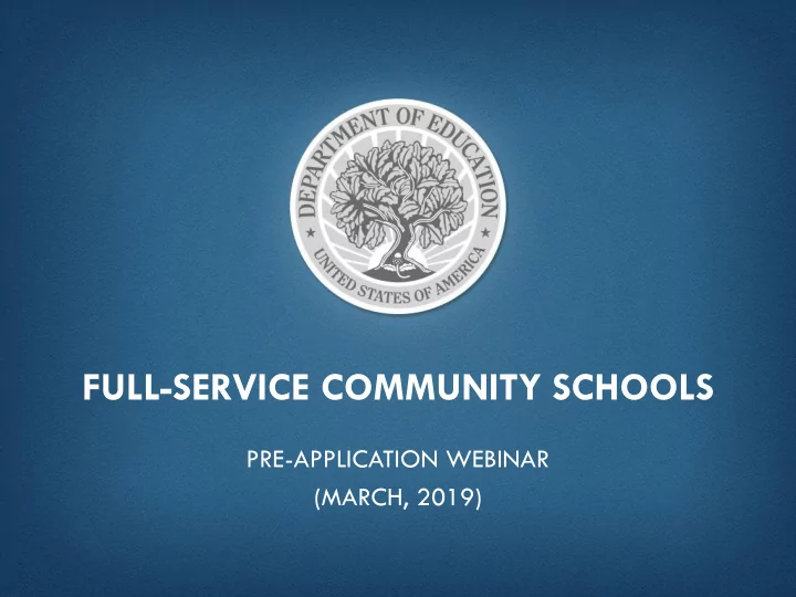 pre application webinar march 2019 note these slides are