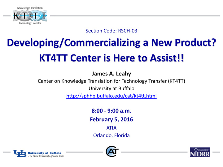 developing commercializing a new product kt4tt center is