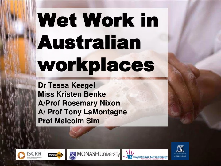 wet w wet work in ork in