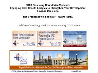 While youre waiting, check out some upcoming CDFA events  Engaging Cost Benefit Analysis