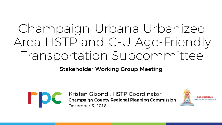 champaign urbana urbanized area hstp and c u age friendly