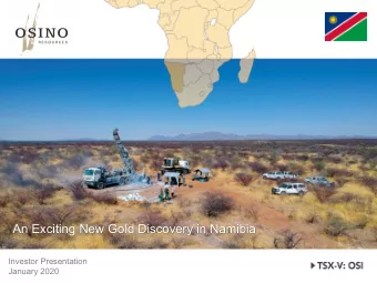 An Exciting New Gold Discovery in Namibia  Investor Presentation  January 2020  1  1  Disclaimer