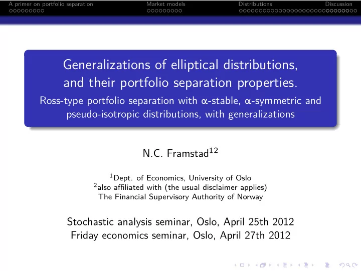 generalizations of elliptical distributions and their