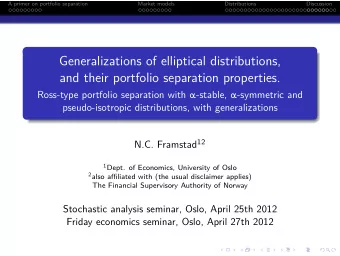 Generalizations of elliptical distributions,  and their portfolio separation properties. Ross-type