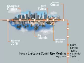 Center Pointe Bay Islands Entertainment Downtown District Core Beach Corridor Transit Policy