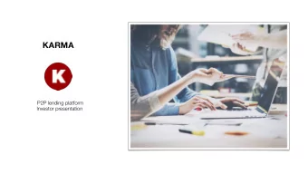 KARMA  KARMA  P2P lending platform  Investor presentation  PREMISES  Investment Imbalance