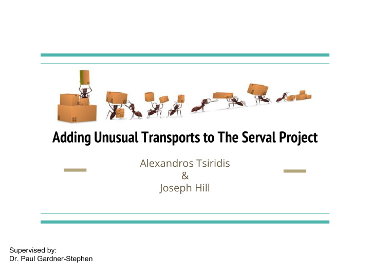 adding unusual transports to the serval project