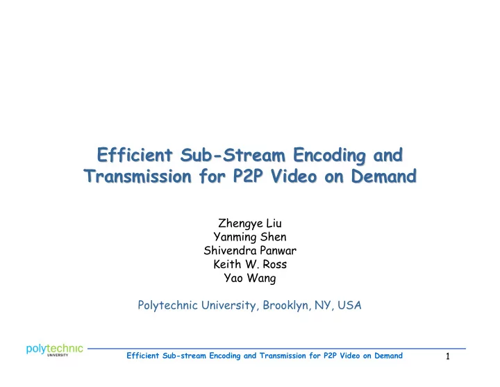 efficient sub stream encoding and stream encoding and