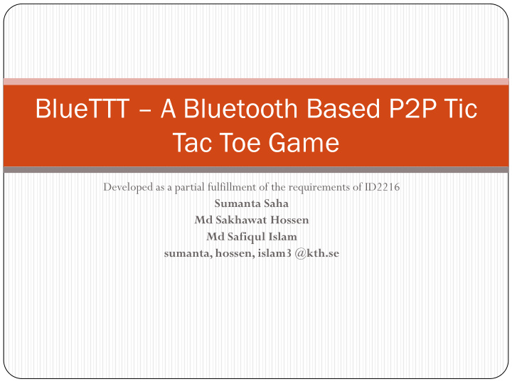bluettt a bluetooth based p2p tic tac toe game