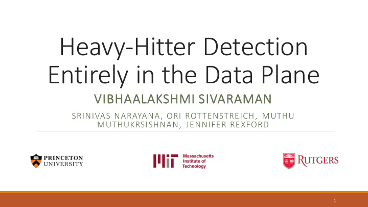heavy hitter detection entirely in the data plane