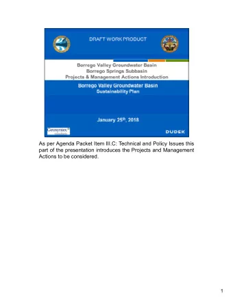 As per Agenda Packet Item III.C: Technical and Policy Issues this  part of the presentation