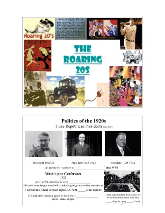 Politics of the 1920s Three Republican Presidents (in a row)  _______________________