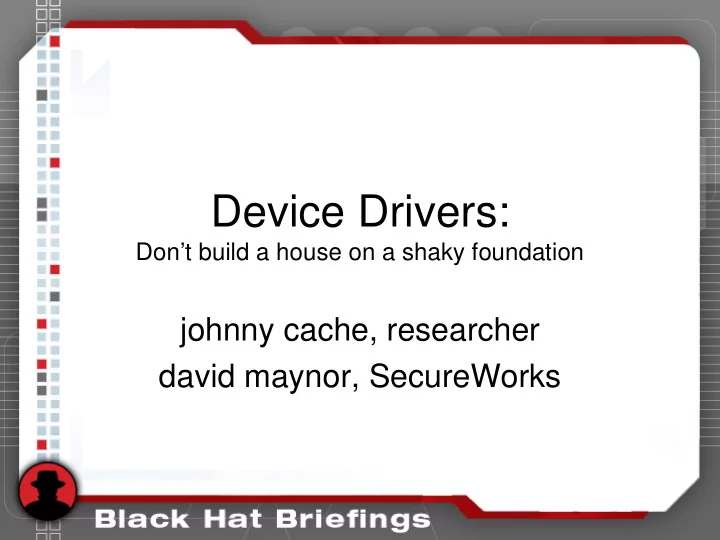 device drivers