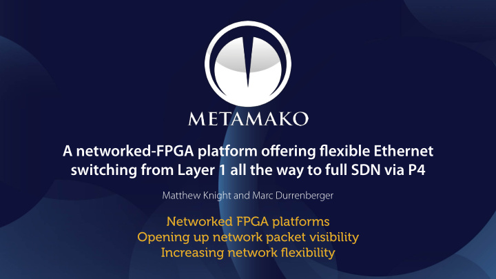 a networked fpga platform o ff ering fm exible ethernet