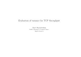 Evaluation of variance for TCP throughput  Olga I. Bogoiavlenskaia  PetrSU, Department of Computer