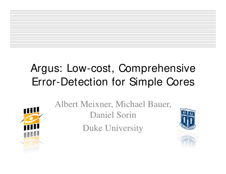argus low cost comprehensive error detection for simple