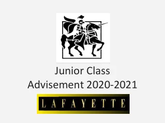Junior Class  Advisement 2020-2021  Class of 2021 Google Classroom Code:  ipffrv  Advisement