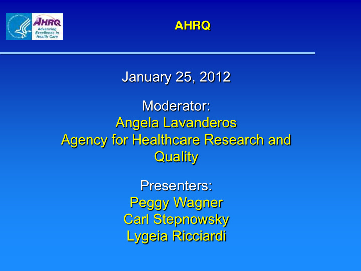 january 25 2012 moderator angela lavanderos agency for