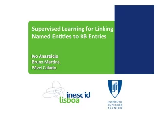 Supervised  Learning  for  Linking    Named  En55es  to  KB  Entries