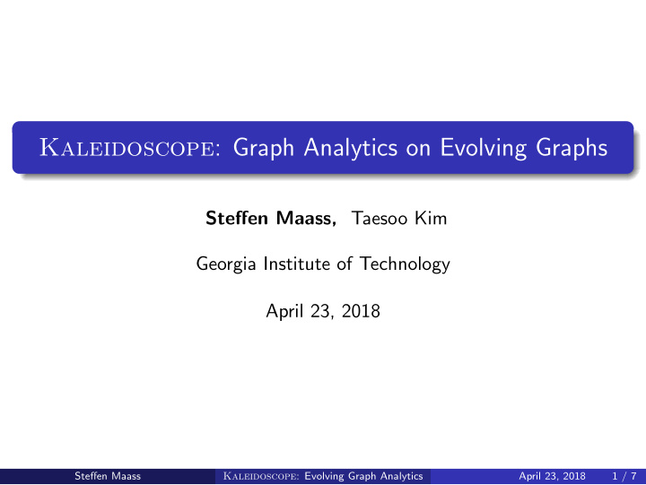 kaleidoscope graph analytics on evolving graphs