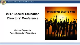 2017 Special Education  Directors Conference  Current Topics In  Post- Secondary Transition  1