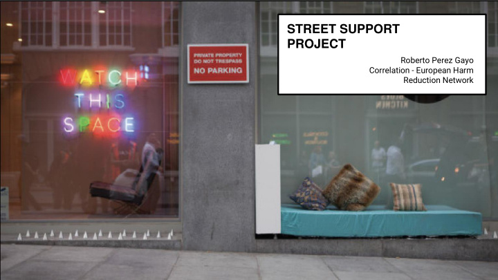street support project