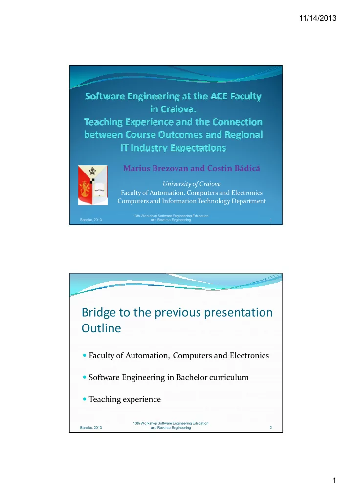 bridge to the previous presentation outline