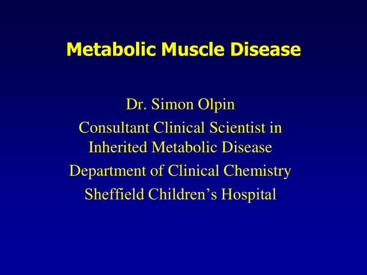 metabolic muscle disease