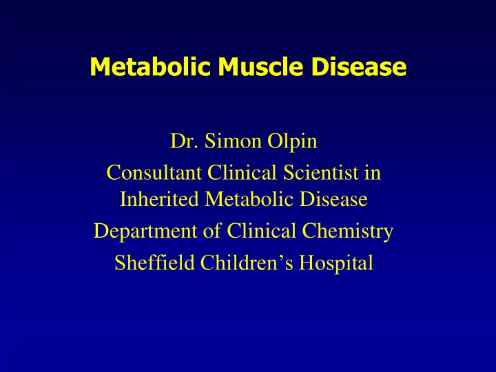 metabolic muscle disease