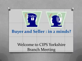Welcome to CIPS Yorkshire  Branch Meeting  Introductions O Deb  ebbie  ie Shore  e O Sarah Morga