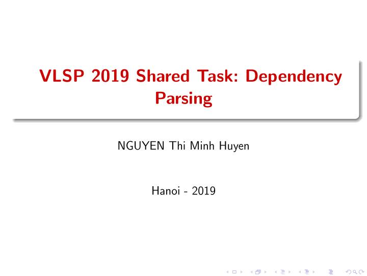 vlsp 2019 shared task dependency parsing