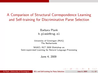 A Comparison of Structural Correspondence Learning  and Self-training for Discriminative Parse