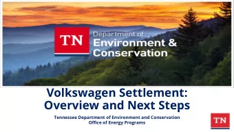 Overview and Next Steps  Tennessee Department of Environment and Conservation  Office of Energy