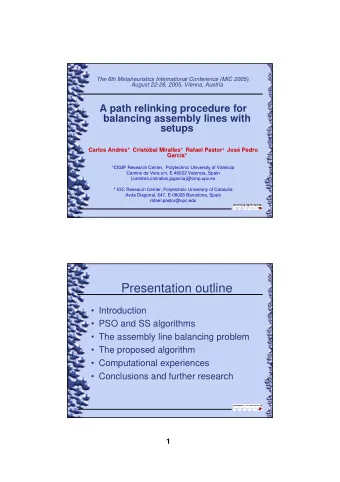 Presentation outline   Introduction   PSO and SS algorithms   The assembly line balancing