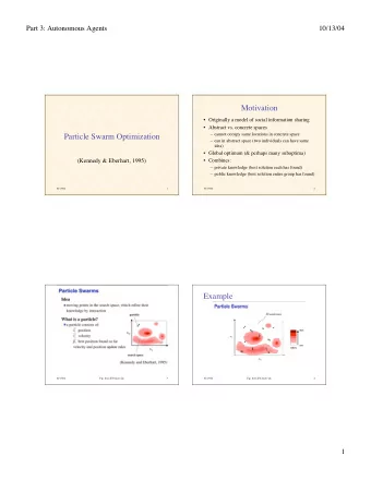 Motivation   Originally a model of social information sharing   Abstract vs. concrete spaces