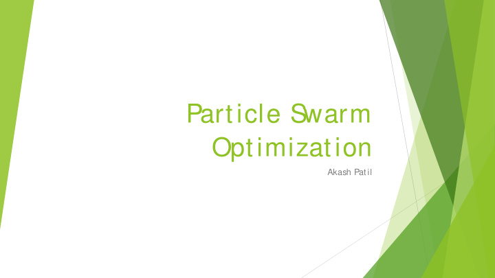 particle s warm optimization