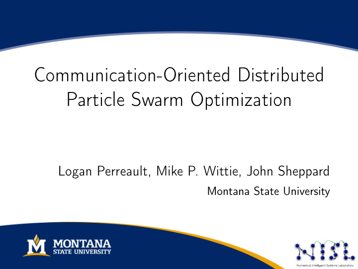 communication oriented distributed particle swarm