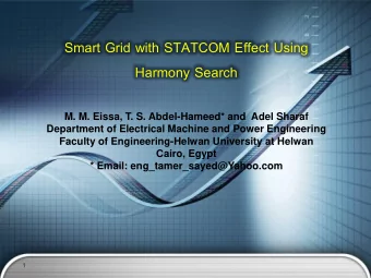 Harmony Search  M. M. Eissa, T. S. Abdel-Hameed* and  Adel Sharaf  Department of Electrical Machine
