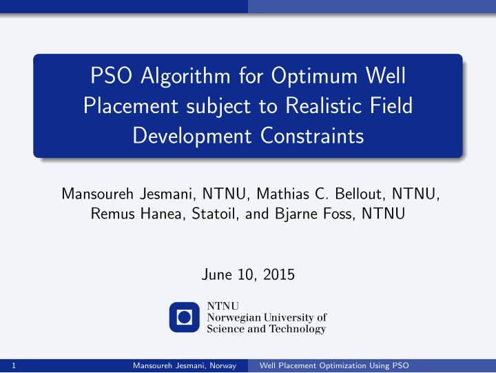 pso algorithm for optimum well placement subject to