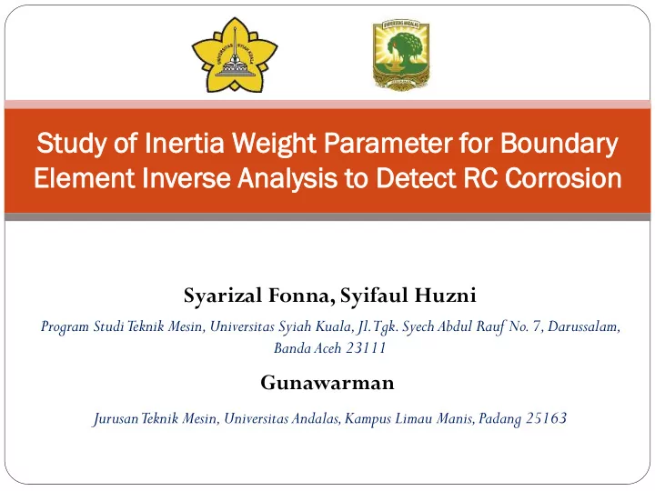 study dy of iner erti tia a weight ight pa parameter er