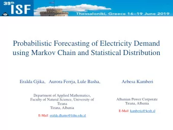Probabilistic Forecasting of Electricity Demand  using Markov Chain and Statistical Distribution