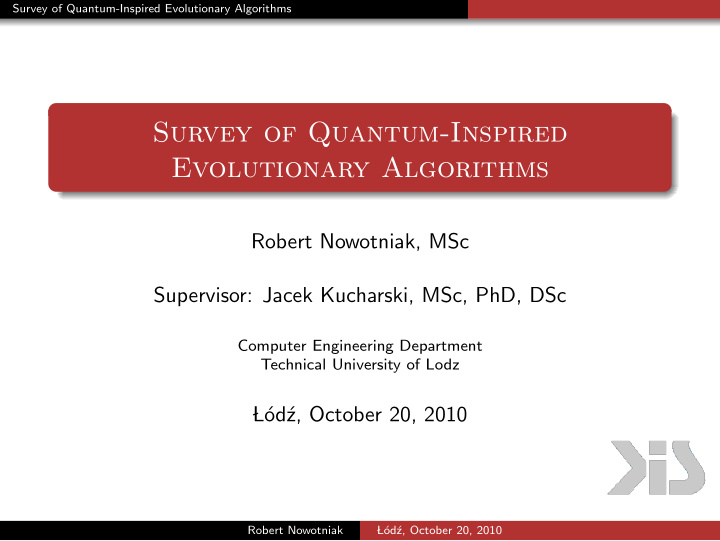 survey of quantum inspired evolutionary algorithms