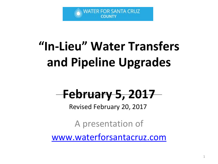 in lieu water transfers and pipeline upgrades february 5