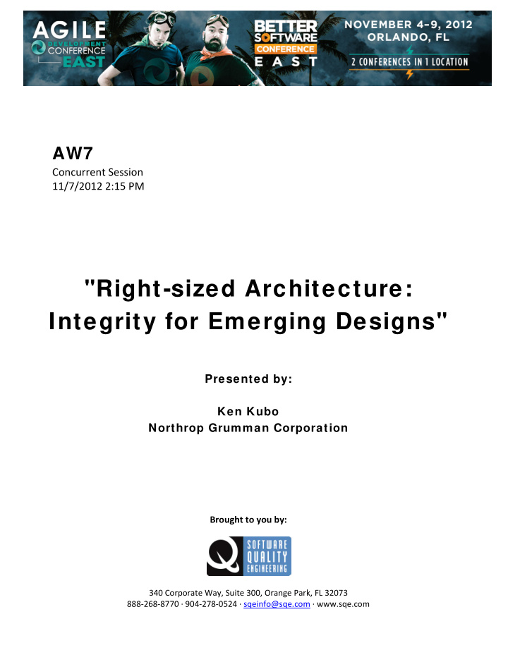 right sized architecture integrity for emerging designs