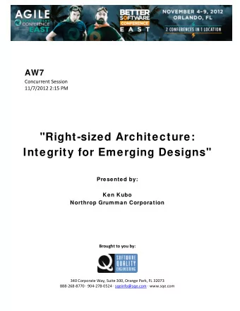 &quot;Right-sized Architecture:  Integrity for Emerging Designs&quot;  Presented by:  Ken Kubo